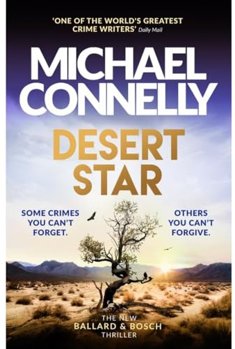 Desert Star: The Brand New Blockbuster Ballard & Bosch Thriller