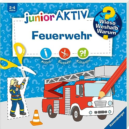 Wieso? Weshalb? Warum? junior AKTIV - Feuerwehr (Malen, basteln, rätseln ab 2 Jahre)