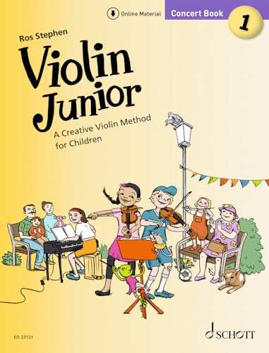 Violin Junior: Concert Book 1: A Creative Violin Method for Children: Livre de concerts 1