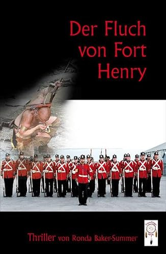 Der Fluch von Fort Henry: Thriller