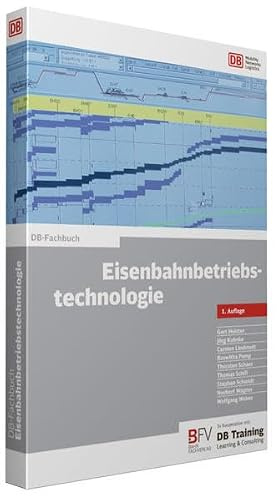 Eisenbahnbetriebstechnologie (DB-Fachbuch)