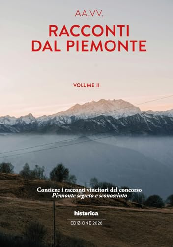 Racconti dal Piemonte 2026 (Vol. 2)
