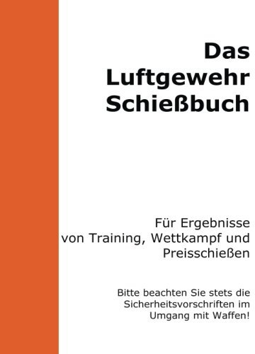 Das Luftgewehrschießbuch