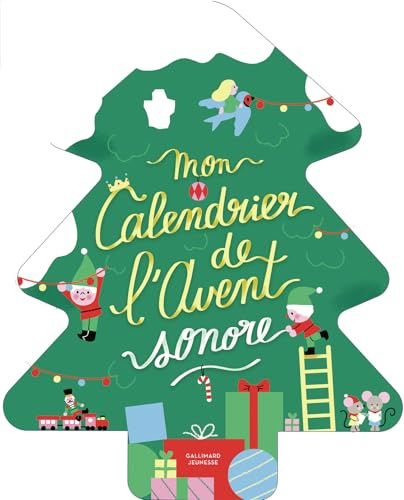 Mon calendrier de l'Avent sonore: 24 surprises sonores