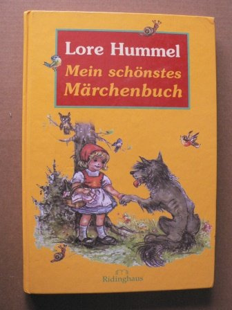Mein schönstes Märchenbuch - Eine Sammlung mit den beliebtesten und bekanntesten Märchen der Brüder Grimm