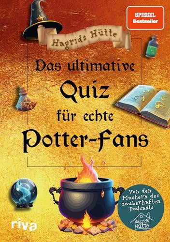 Das ultimative Quiz für echte Potter-Fans: Von den Machern des zauberhaften Podcasts. Der Wissenstest für alle Potterheads und Fans von Hogwarts, Harry und Co. Ein perfektes Geschenk