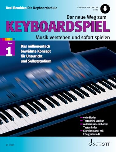 Der neue Weg zum Keyboardspiel: Musik verstehen und sofort spielen. Band 1. Keyboard. (Der neue Weg zum Keyboardspiel, Band 1)