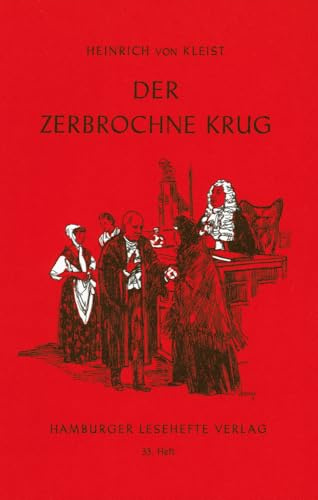 Der zerbrochne Krug: Ein Lustspiel (Hamburger Lesehefte)