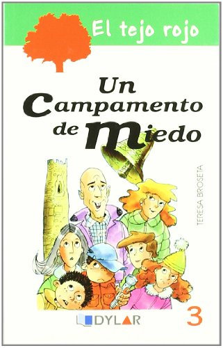 UN CAMPAMENTO DE MIEDO – LIBRO 3 (EL TEJO ROJO)