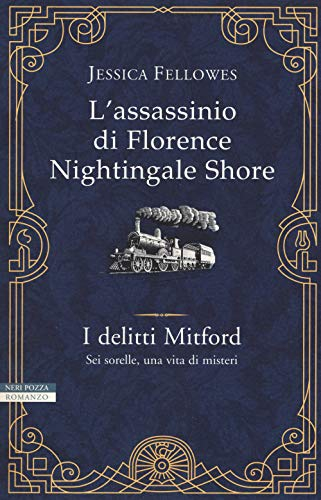 L'assassinio di Florence Nightingale Shore. I delitti Mitford