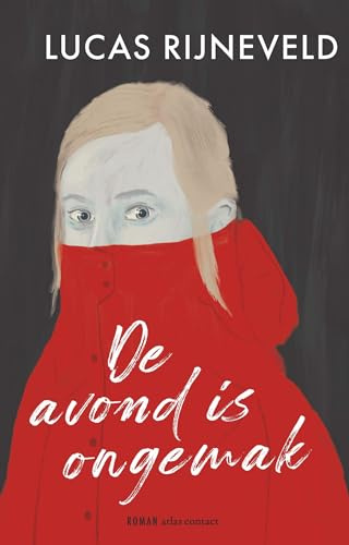 De avond is ongemak: roman