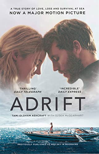 ADRIFT: A True Story of Love, Loss and Survival at Sea