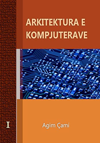 Arkitektura e Kompjuterave: Computer architecture and organization