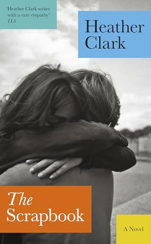 The Scrapbook: An intoxicating novel of first love and the shadows of history