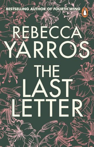 The Last Letter: The bestselling small-town romance sensation that will break your heart from the million copy bestselling author of Forth Wing (cover ... (Heartbreaking romances from Rebecca Yarros)