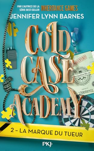Cold Case Academy - Tome 02 : La marque du tueur (version française de The Naturals) (2)