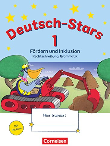 Deutsch-Stars - Allgemeine Ausgabe - 1. Schuljahr: Fördern und Inklusion - Übungsheft - Mit Lösungen