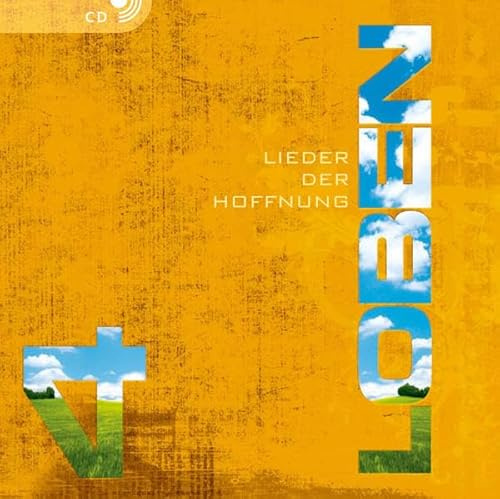 Loben 4: Lieder der Hoffnung