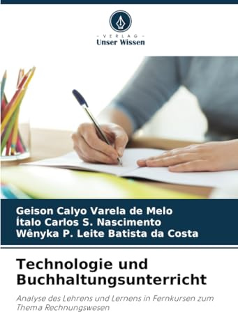 Technologie und Buchhaltungsunterricht: Analyse des Lehrens und Lernens in Fernkursen zum Thema Rechnungswesen