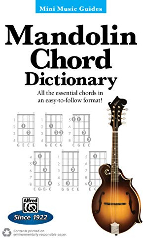 Mini Music Guides: Mandolin Chord Dictionary: All the Essential Chords in an Easy-to-Follow Format!