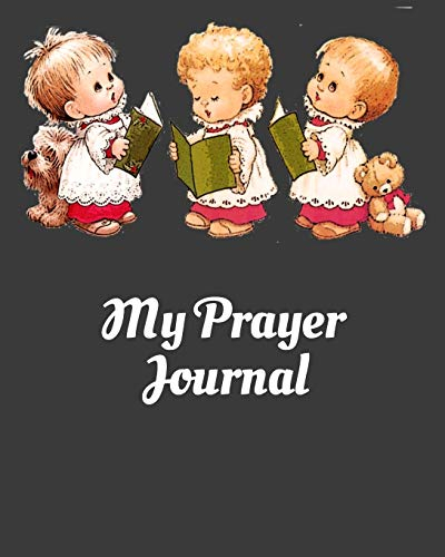 My Prayer Journal: Everything you need for your Spiritual Needs