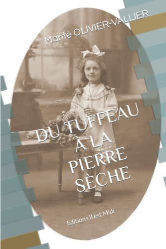 DU TUFFEAU A LA PIERRE SECHE