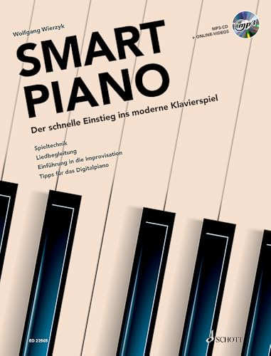 Smart Piano: Der schnelle Einstieg ins moderne Klavierspiel. Band 1. Klavier. Lehrbuch.