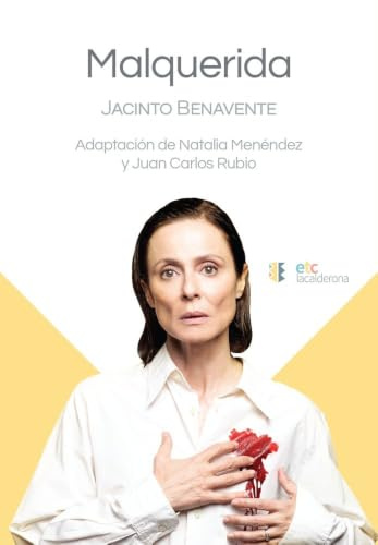 Malquerida: 12 (La Calderona)