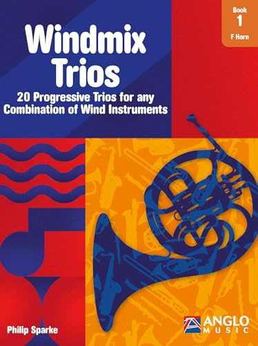 Windmix Trios Book 1 - F Horn.