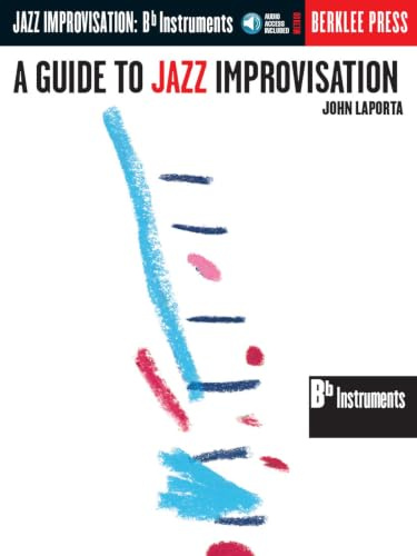 A Guide To Jazz Improvisation -B Flat Instruments-: Noten, CD für Instrument(e) in b: Bb Instruments