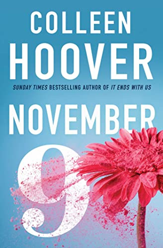 November 9 (Nine): An unforgettable and emotional love story from the Sunday Times bestseller
