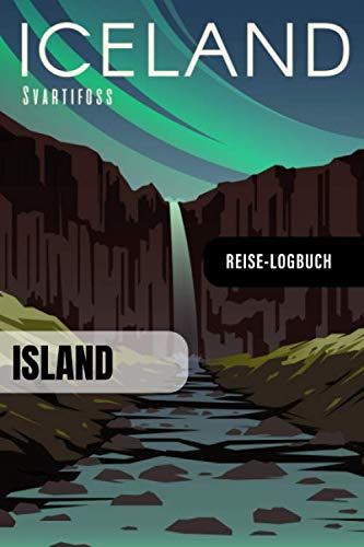 Island Reise Logbuch: Reise-Logbuch Planer Tagebuch Interaktiv zum Ausfüllen mit Tagesplan Checkliste + 52 Reisezitate - Log Buch Zum Selberschreiben ... Reisetagebuch Notizbuch leicht A5