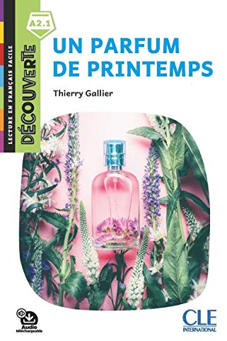 Decouverte: Un parfum de printemps - Livre + audio telechargeable