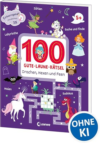 100 Gute-Laune-Rätsel - Drachen, Hexen und Feen: Lernspiel-Sammlung zum Rätseln und Malen für Kinder ab 5 Jahre