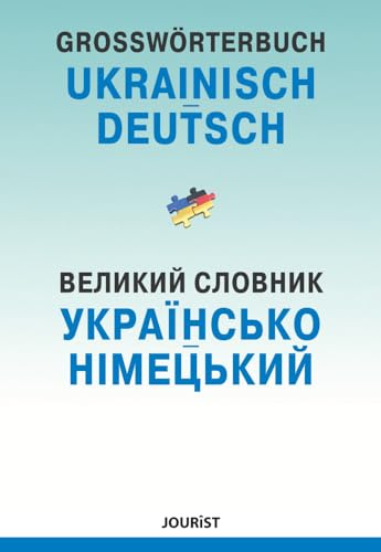 Großwörterbuch Ukrainisch-Deutsch