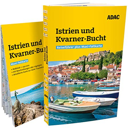 ADAC Reiseführer plus Istrien und Kvarner-Bucht: Mit Maxi-Faltkarte und praktischer Spiralbindung