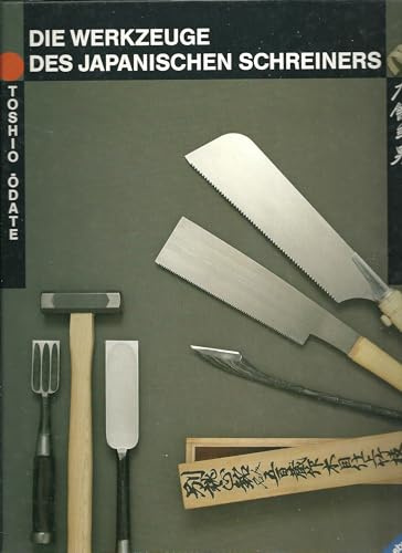 Die Werkzeuge des japanischen Schreiners