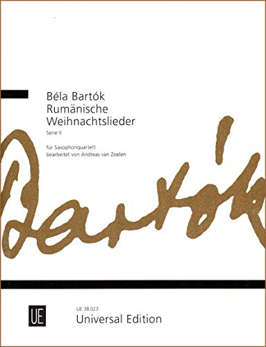 Rumänische Weihnachtslieder.Serie.2: Serie II. Saxophonquartett (SATB). Partitur und Stimmen. (Romanian Christmas Carols for Saxophone quartet, Band 2)