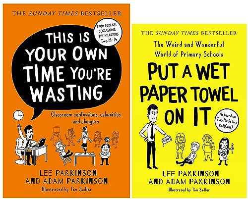 Lee and Adam Parkinson 2 Books Collection Set (Put A Wet Paper Towel on It & This Is Your Own Time You’re Wasting)