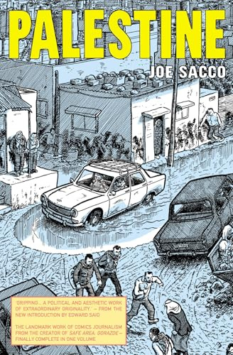 Palestine: A powerful, eyewitness portrait of life under occupation.