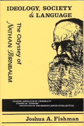 Ideology, Society and Language: The Odyssey of Nathan Birnbaum