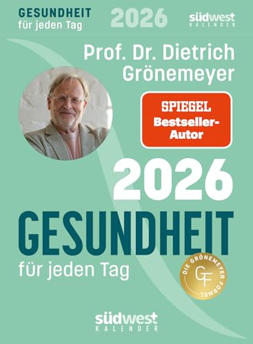 Gesundheit für jeden Tag 2026 - Tagesabreißkalender zum Aufstellen oder Aufhängen: Das Praxisbuch für ein Leben in Balance