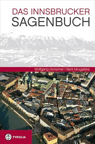 Das Innsbrucker Sagenbuch