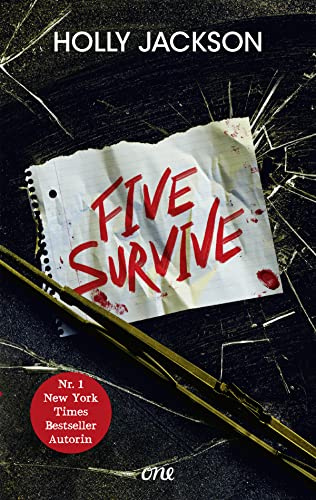 Five Survive: Deutsche Ausgabe - Locked-Room-Thriller - eingesperrt in einem Campingbus - unglaublich packend