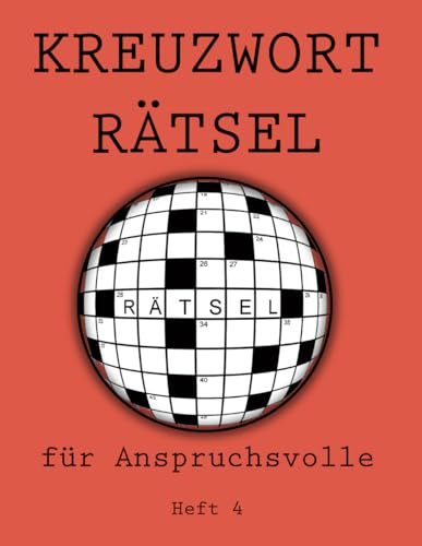 Kreuzworträtsel für Anspruchsvolle: Heft 4