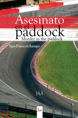 Asesinato en el paddock. Murder in the paddock. Spa-Francorchamps
