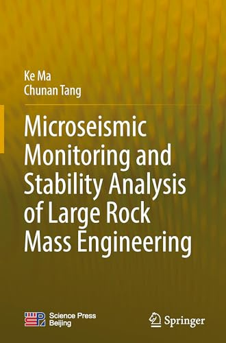 Microseismic Monitoring and Stability Analysis of Large Rock Mass Engineering