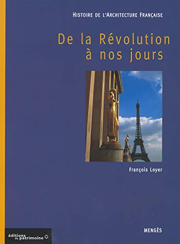 Histoire de l'architecture française - De la Révolution à nos jours