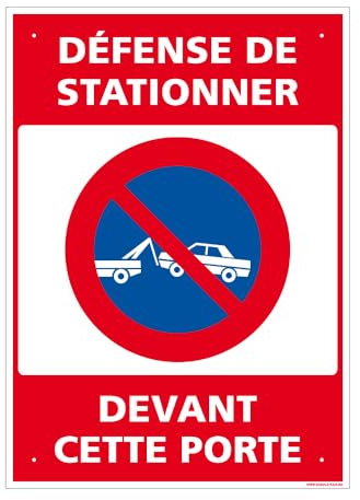 Signalétique.biz France - Panneau Défense De Stationner Devant Cette Porte Alu 2 Mm - 300 X 420 Mm Signalisation Rectangulaire Prépercée Avec Kit De Fixation Fabrication Française