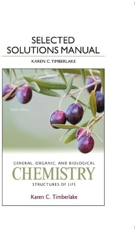 General, Organic, and Biological Chemistry: Structures of Life
